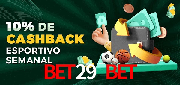 10% de bônus de cashback na Bet29 Bet